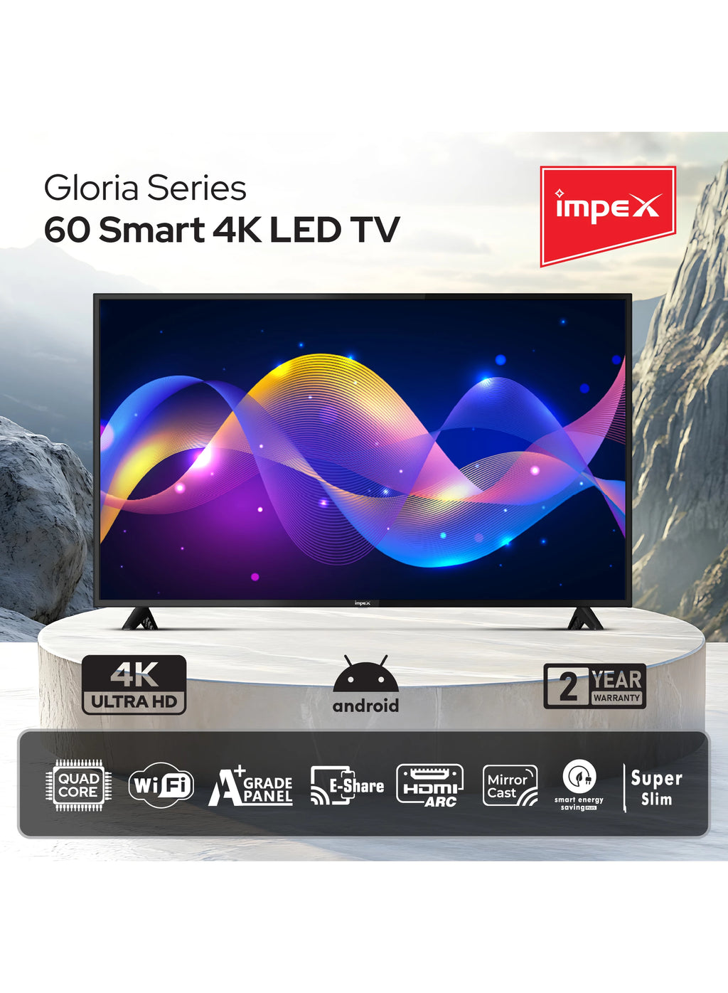 IMPEX 60 INCH 4K UHD SMART LED TV GLORIA 60 SMART